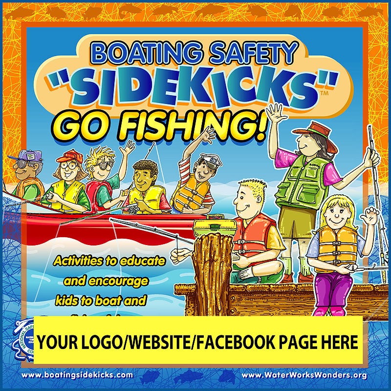 Go Fishing! 250 custom books – Boating Safety Sidekicks